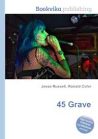45 Grave