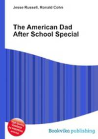 The American Dad After School Special