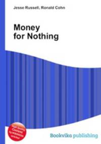 Money for Nothing