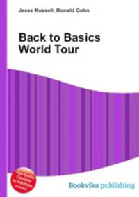 Back to Basics World Tour