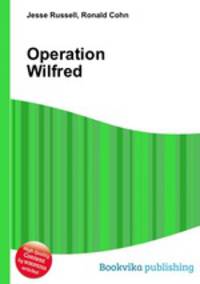 Operation Wilfred