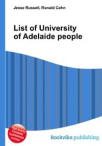 List of University of Adelaide people
