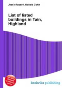 List of listed buildings in Tain, Highland