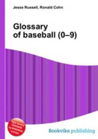 Glossary of baseball (0–9)