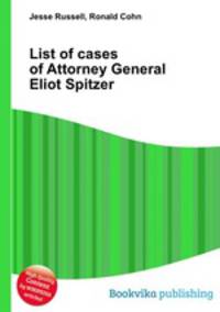 List of cases of Attorney General Eliot Spitzer