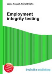 Employment integrity testing