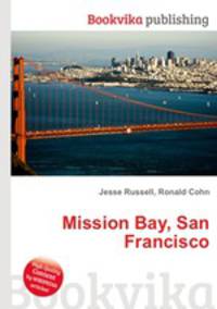 Mission Bay, San Francisco