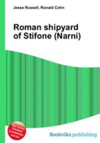 Roman shipyard of Stifone (Narni)