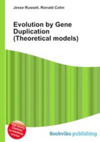 Evolution by Gene Duplication (Theoretical models)