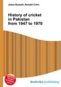 History of cricket in Pakistan from 1947 to 1970