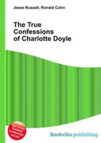 The True Confessions of Charlotte Doyle