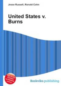 United States v. Burns