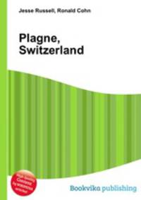 Plagne, Switzerland
