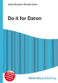Do it for Daron