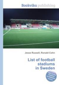 List of football stadiums in Sweden