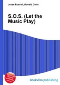 S.O.S. (Let the Music Play)