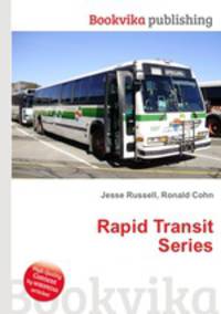 Rapid Transit Series