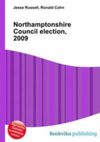 Northamptonshire Council election, 2009