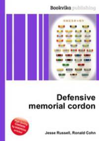 Defensive memorial cordon