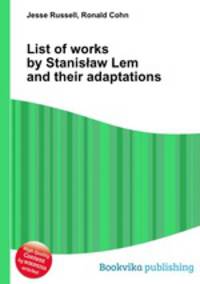 List of works by Stanislaw Lem and their adaptations