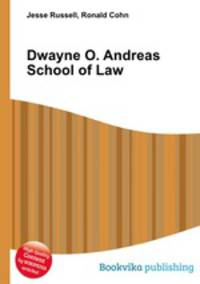 Dwayne O. Andreas School of Law