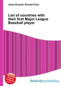 List of countries with their first Major League Baseball player