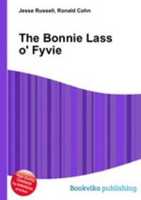 The Bonnie Lass o