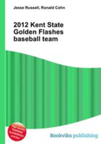 2012 Kent State Golden Flashes baseball team