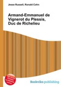 Armand-Emmanuel de Vignerot du Plessis, Duc de Richelieu