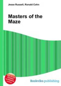 Masters of the Maze