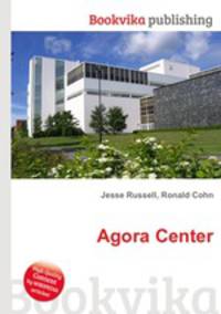 Agora Center