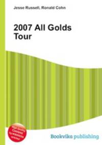 2007 All Golds Tour
