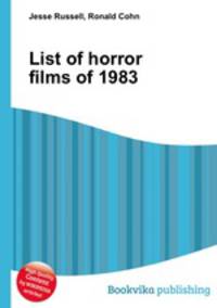 List of horror films of 1983