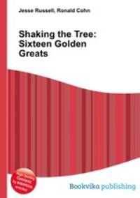 Shaking the Tree: Sixteen Golden Greats