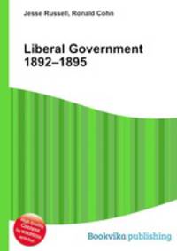 Liberal Government 1892–1895