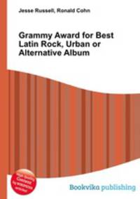 Grammy Award for Best Latin Rock, Urban or Alternative Album