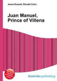 Juan Manuel, Prince of Villena