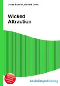 Wicked Attraction
