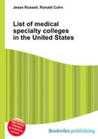 List of medical specialty colleges in the United States