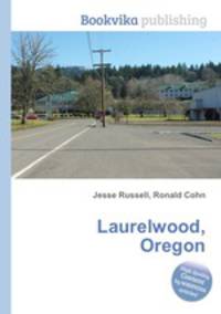 Laurelwood, Oregon