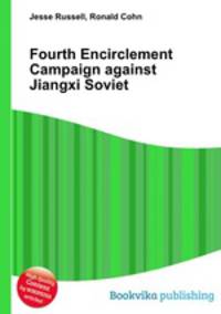 Fourth Encirclement Campaign against Jiangxi Soviet