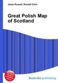 Great Polish Map of Scotland