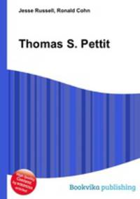 Thomas S. Pettit