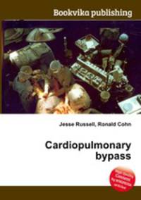 Cardiopulmonary bypass