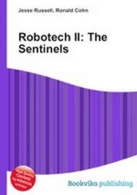 Robotech II: The Sentinels