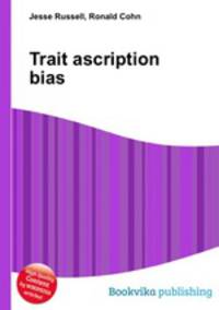 Trait ascription bias