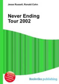 Never Ending Tour 2002