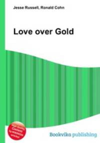 Love over Gold