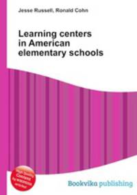 Learning centers in American elementary schools