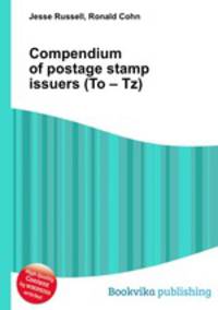 Compendium of postage stamp issuers (To – Tz)
